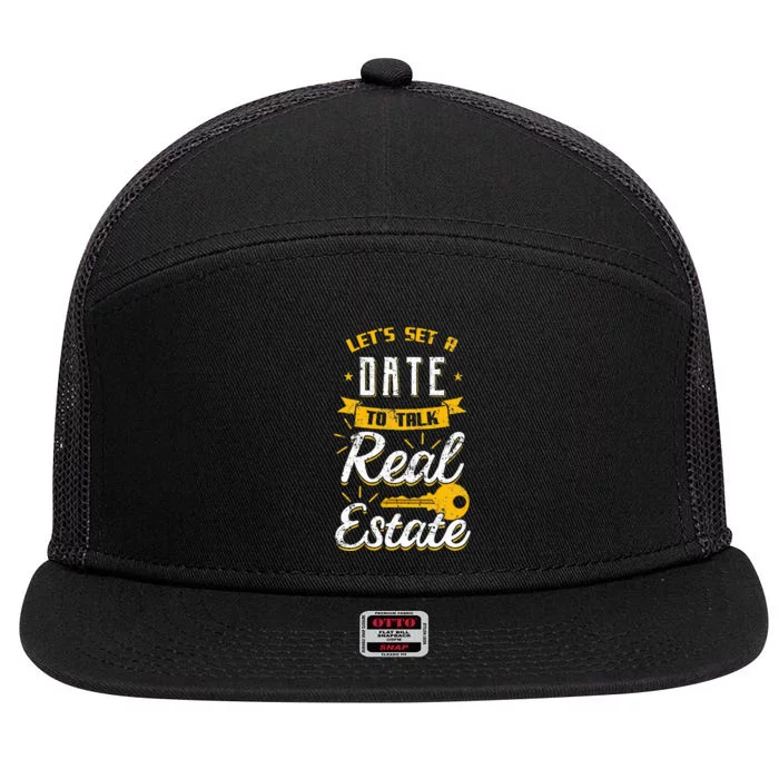 Let's Set A Date To Talk Real Estate Agent Broker 7 Panel Mesh Trucker Snapback Hat