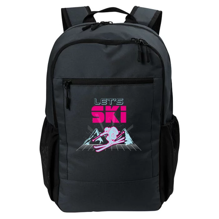 Lets Ski As Encouraging Saying Ll Ski Lovers Gift Daily Commute Backpack