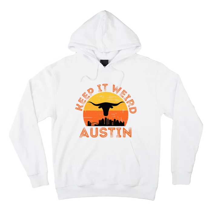 Longhorn Sunset Austin Texas Keep It Weird Gift Hoodie