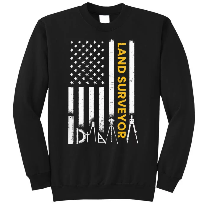 Land surveyor American Flag funny land surveyor Tall Sweatshirt