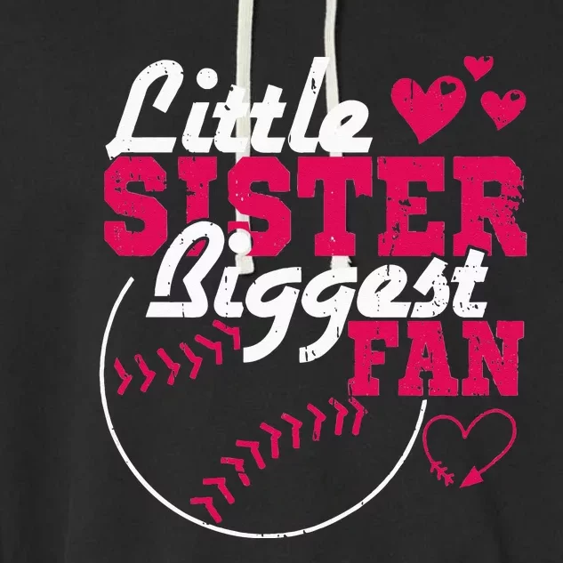 Little Sister Biggest Fan Baseball Garment-Dyed Fleece Hoodie