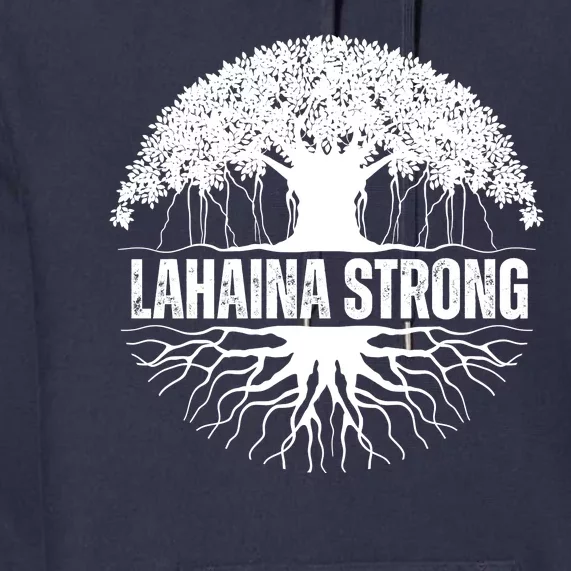 Lahaina Strong Banyan Tree Maui Wildfire Premium Hoodie