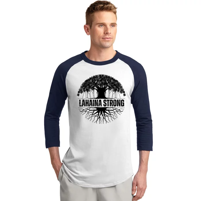 Lahaina Strong Banyan Tree Maui Wildfire Baseball Sleeve Shirt