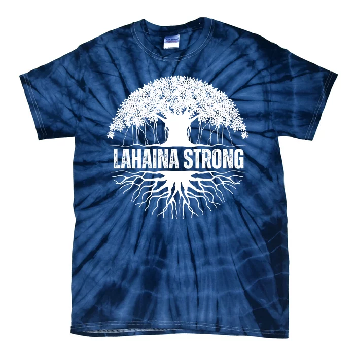 Lahaina Strong Banyan Tree Maui Wildfire Tie-Dye T-Shirt