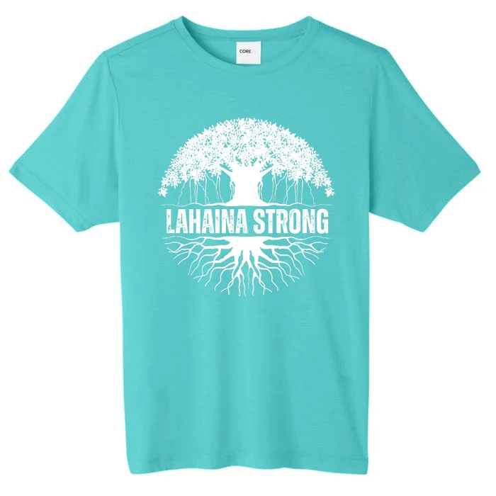 Lahaina Strong Banyan Tree Maui Wildfire ChromaSoft Performance T-Shirt