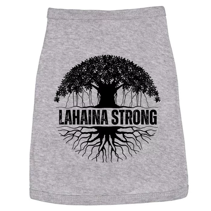 Lahaina Strong Banyan Tree Maui Wildfire Doggie Tank