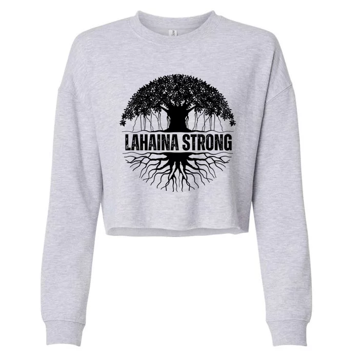 Lahaina Strong Banyan Tree Maui Wildfire Cropped Pullover Crew