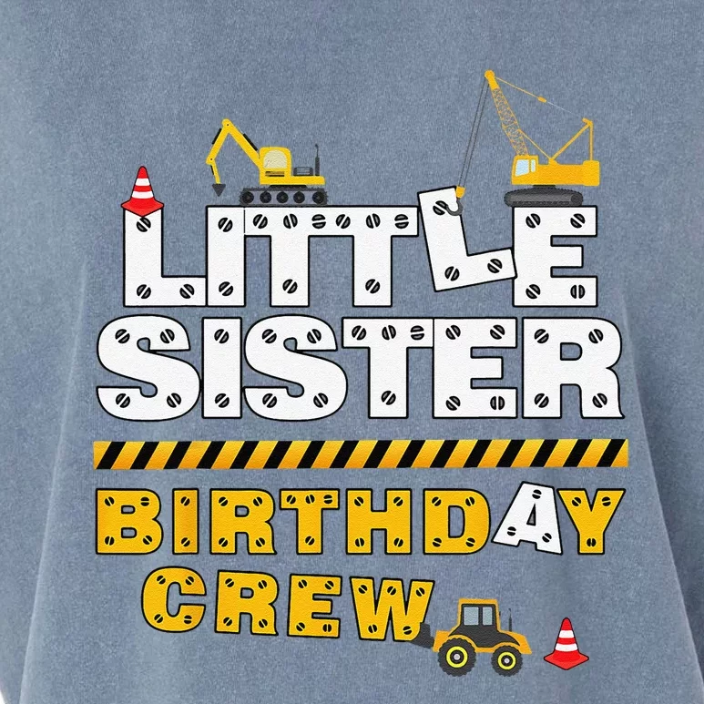 Little Sister Birthday Crew Construction Family Birthday Garment-Dyed Women's Muscle Tee