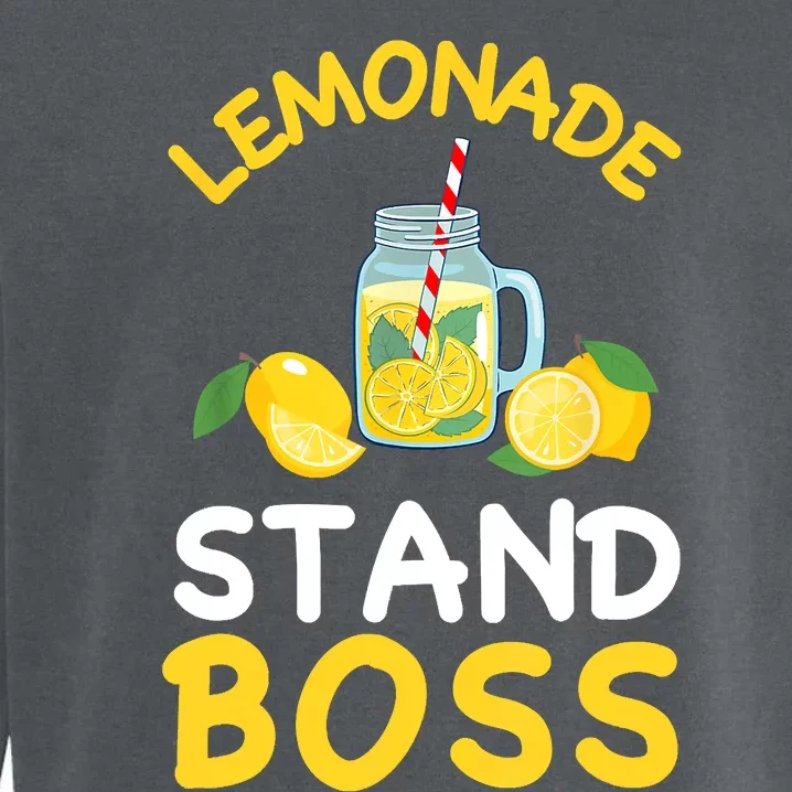 Lemonade Stand Boss Lemon Juice Gift Summer Drink Garment-Dyed Sweatshirt