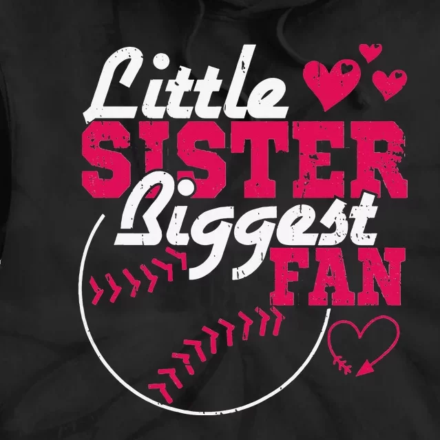 Little Sister Biggest Fan Baseball Tie Dye Hoodie