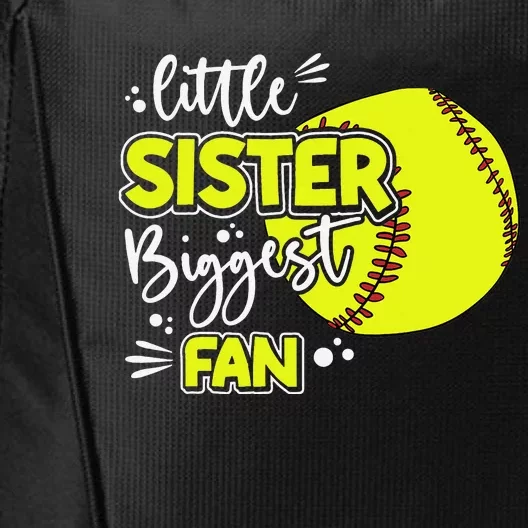 Little Sister Biggest Fan Softball Softball City Backpack