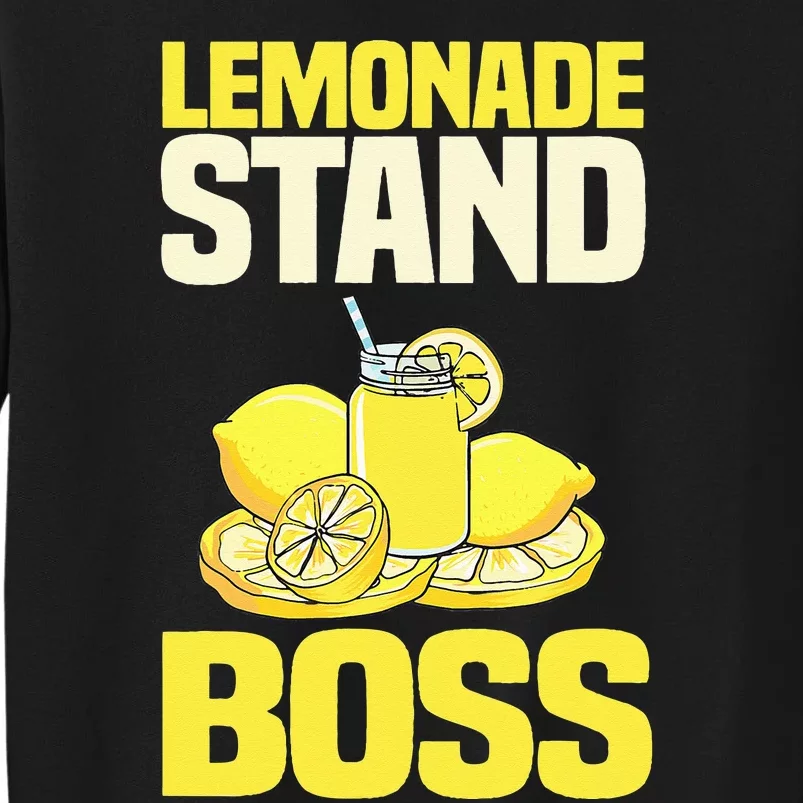 Lemonade Stand Boss Lemon Citrus Juice Summer Drink Tall Sweatshirt