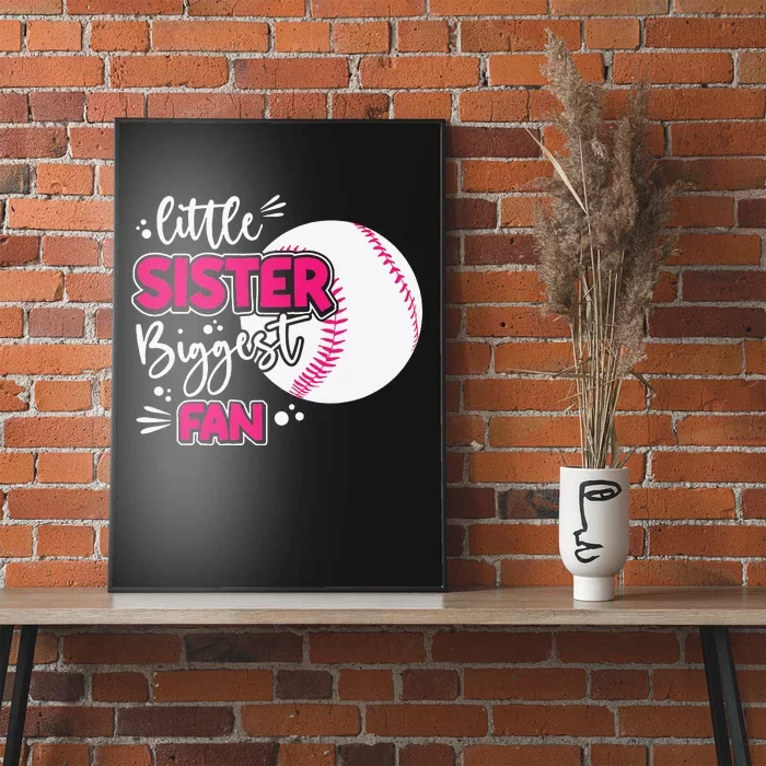 Little Sister Biggest Fan Baseball Season For Siblings Poster