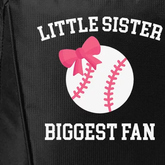 Little Sister Biggest Fan Baseball Baby Sister Tee City Backpack