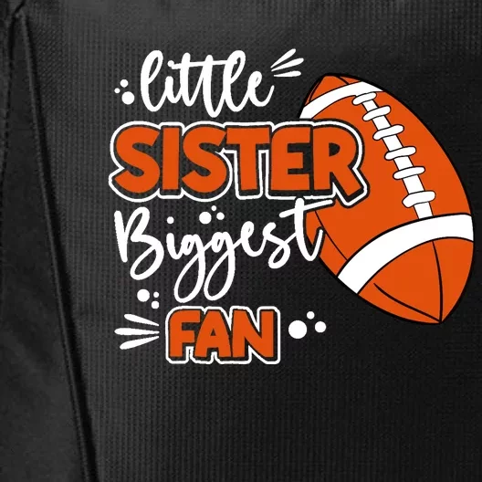 Little Sister Biggest Fan Football Football Girl City Backpack