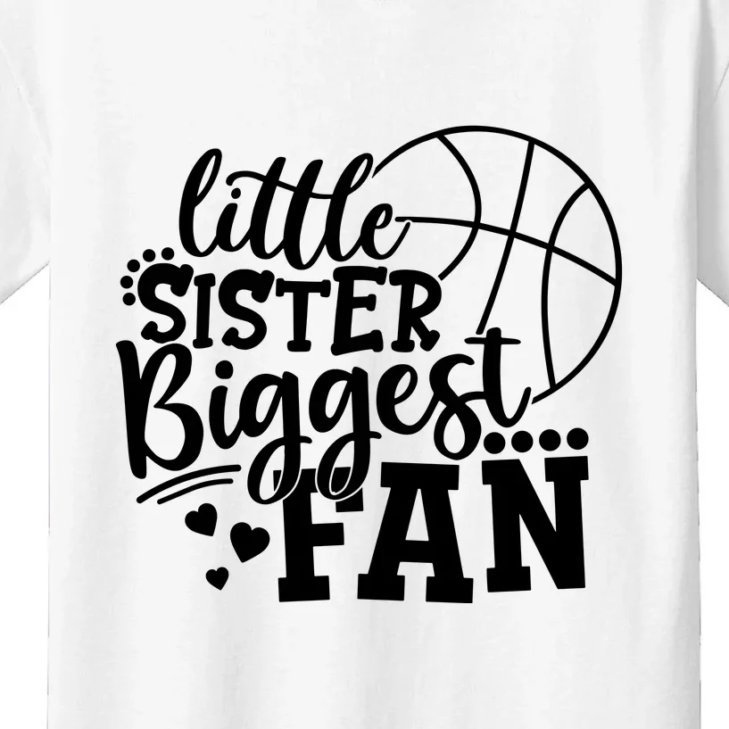 Little Sister Biggest Fan Basketball Gift Kids T-Shirt