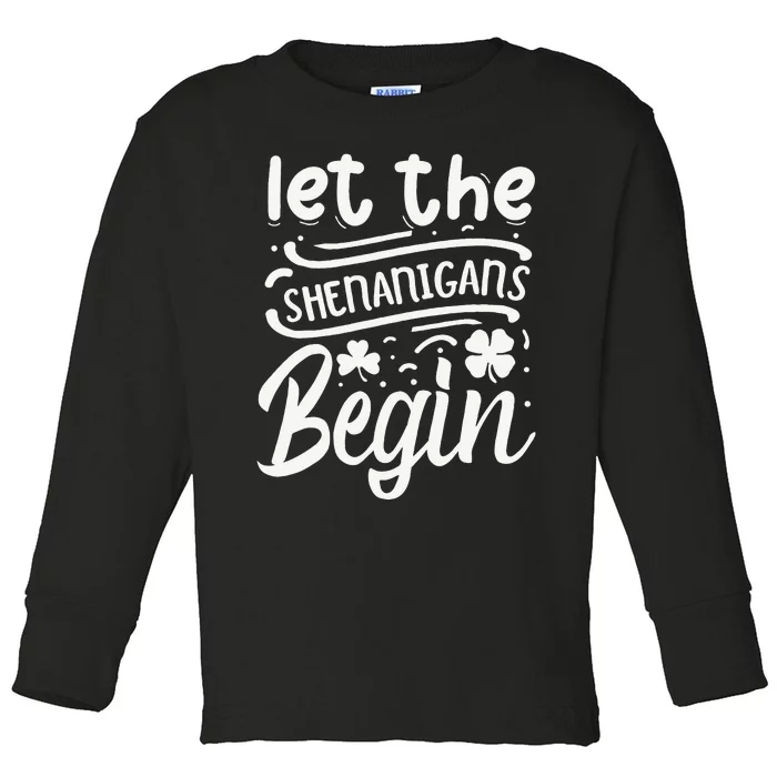 Lethe Shenanigans Begin St Patricks Day Love Toddler Long Sleeve Shirt