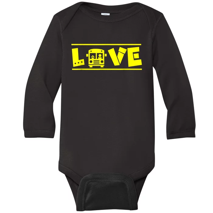 Love School Bus Driver Typography Gift For Busdriver Baby Long Sleeve Bodysuit