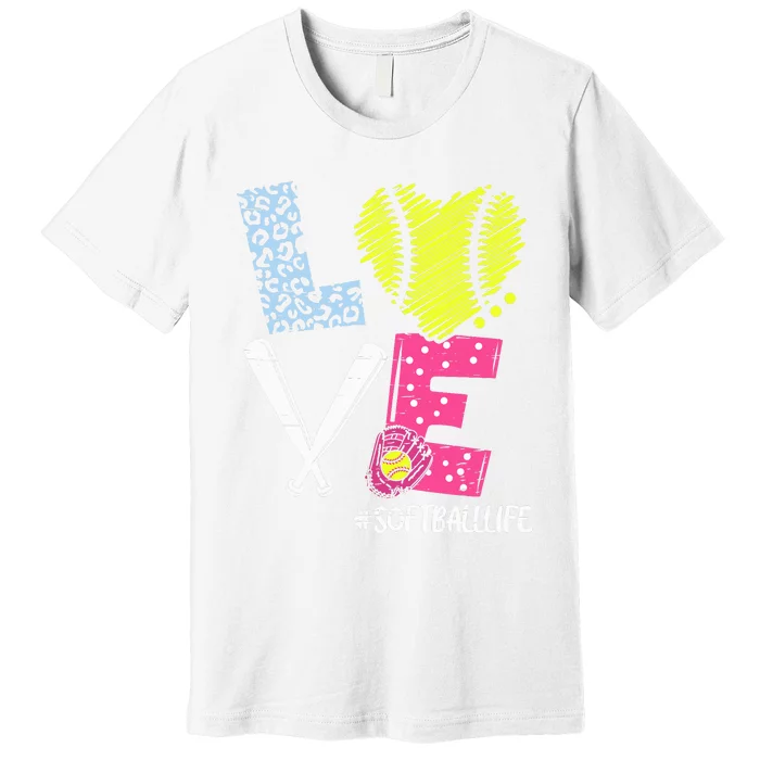 Love Softball Coach Player Softball Life Teen Girl Wo Premium T-Shirt