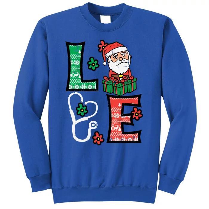 Love Stethoscope Christmas Nurse Cute Xmas Nursing Scrub Top Meaningful Gift Tall Sweatshirt