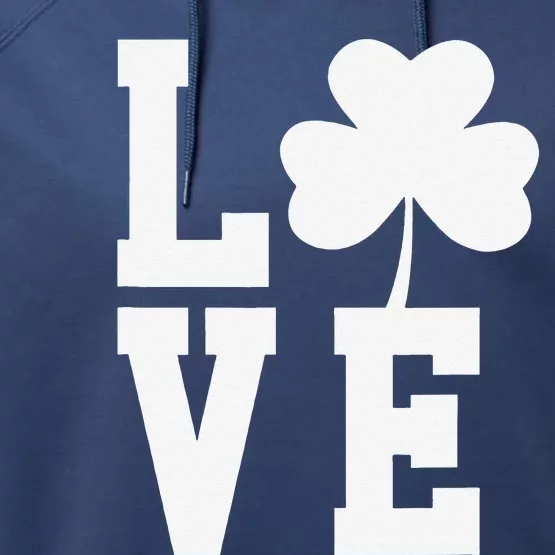 LOVE Shamrock Clover Saint Patrick's Day Performance Fleece Hoodie