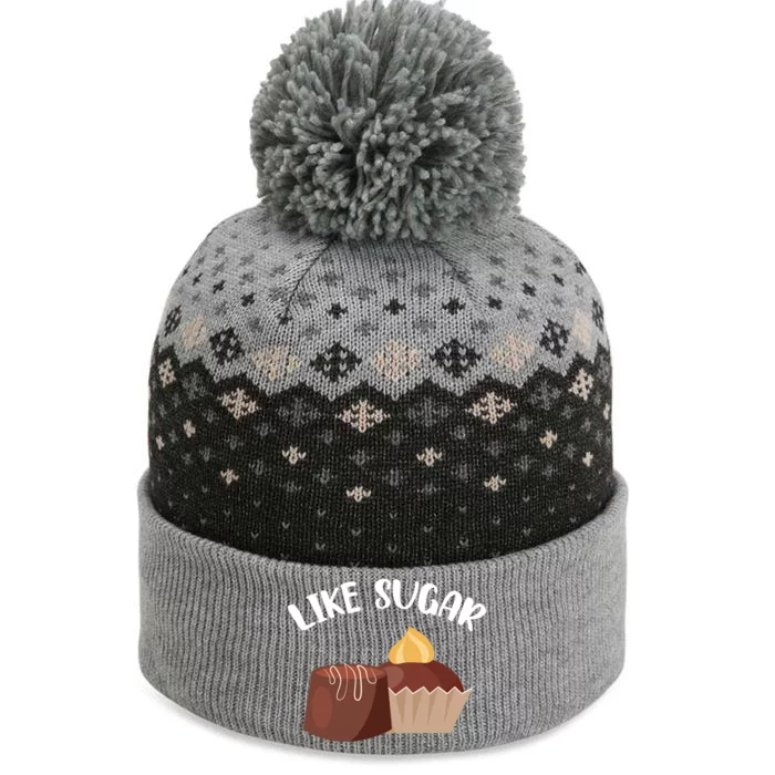 Like Sugar Chocolate Fanatic Valentine's Day Candy Lover Gift The Baniff Cuffed Pom Beanie