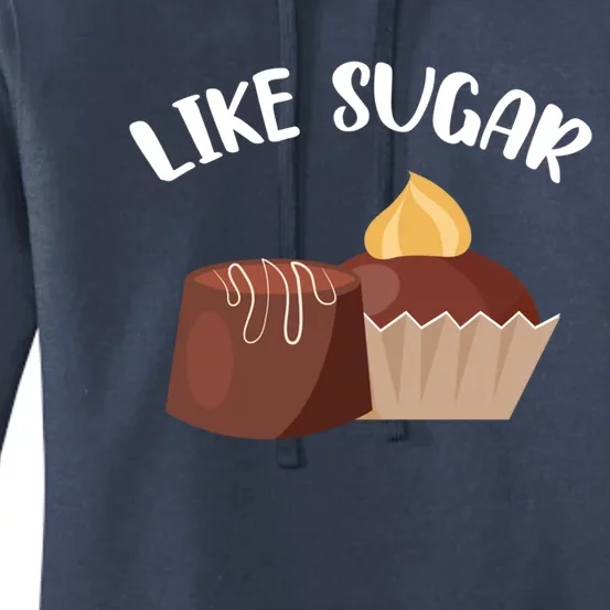 Like Sugar Chocolate Fanatic Valentine's Day Candy Lover Gift Women's Pullover Hoodie