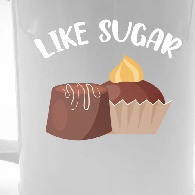 Like Sugar Chocolate Fanatic Valentine's Day Candy Lover Gift Front & Back Beer Stein