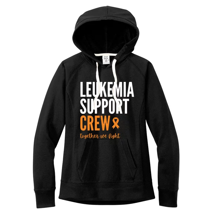 Leukemia Support Crew Together We Fight Women's Fleece Hoodie