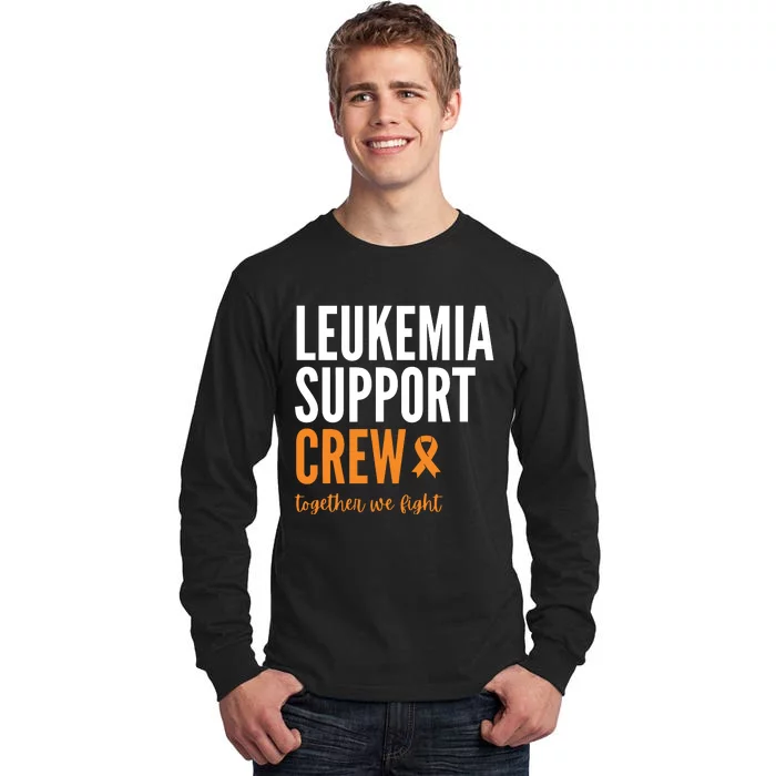 Leukemia Support Crew Together We Fight Tall Long Sleeve T-Shirt