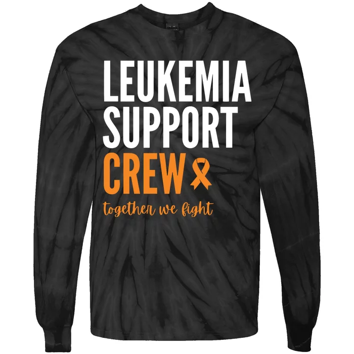 Leukemia Support Crew Together We Fight Tie-Dye Long Sleeve Shirt