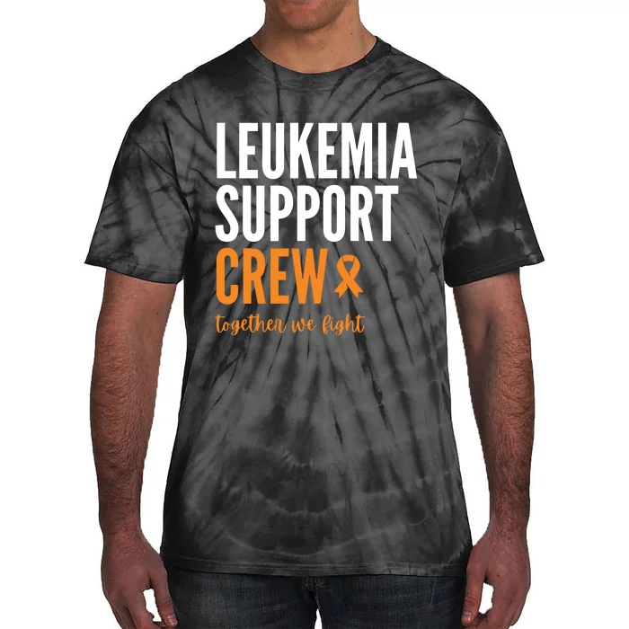 Leukemia Support Crew Together We Fight Tie-Dye T-Shirt