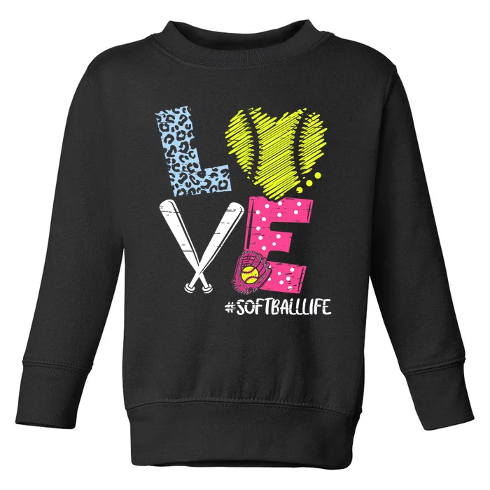 Love Softball Coach Player Softball Life Toddler Sweatshirt