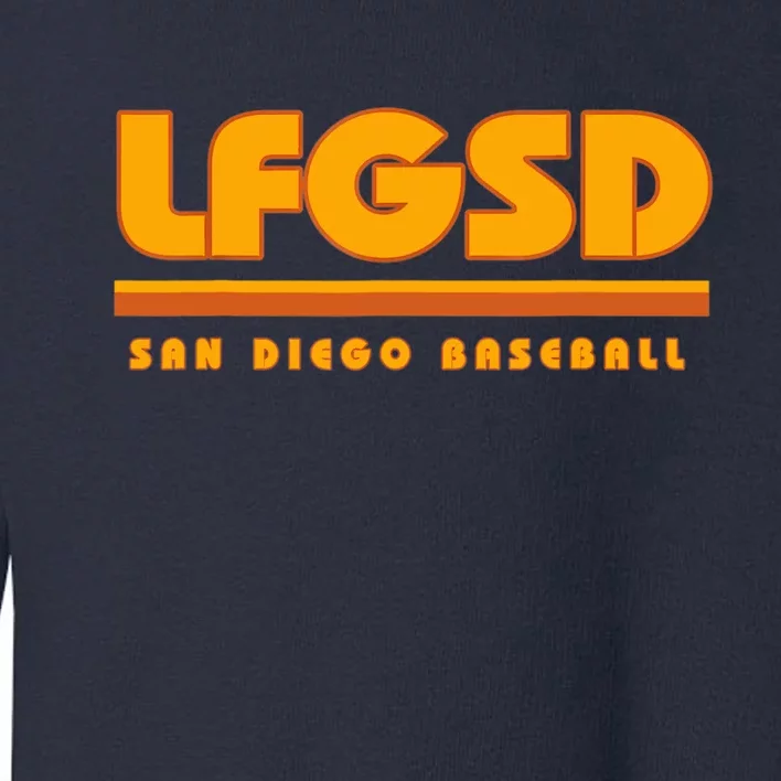 LFGSD San Diego Baseball Toddler Sweatshirt