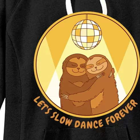 Let's Slow Dance Forever Funny Sloth Women's Fleece Hoodie