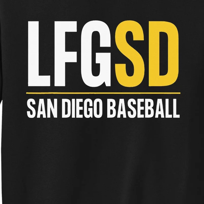 LFGSD San Diego Baseball Supporters Fans Sweatshirt