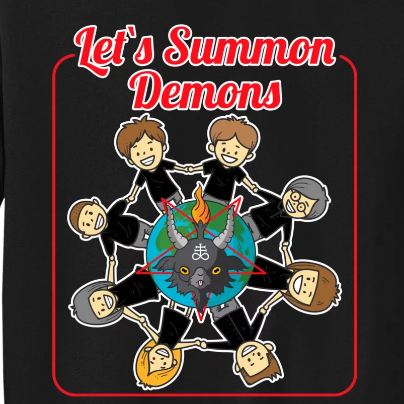 Lets Summon Demons Creepy Incantation Demons Sweatshirt