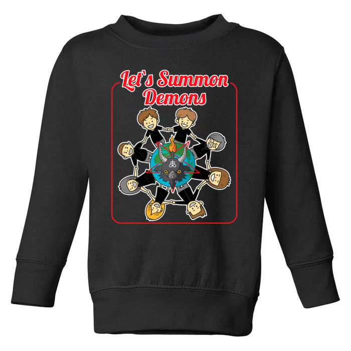 Lets Summon Demons Creepy Incantation Demons Toddler Sweatshirt