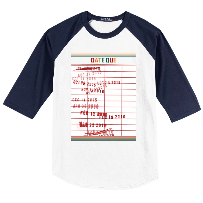 Library Stamp Due Date Librarian Reading Book Lover Bookish Gift Baseball Sleeve Shirt