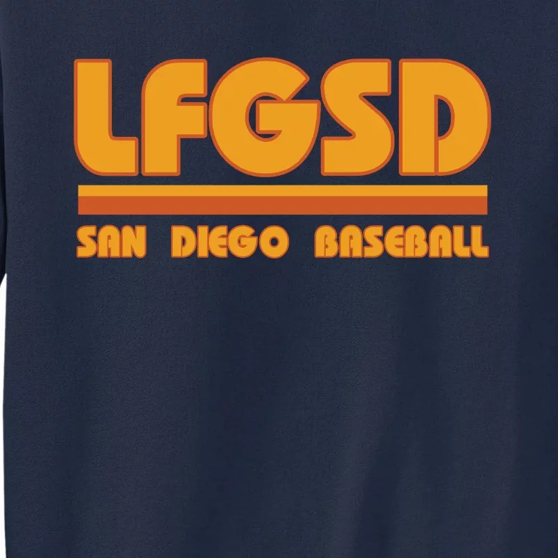 LFGSD San Diego Baseball Tall Sweatshirt