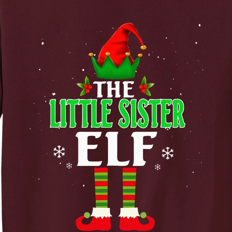 Little Sister Elf Matching Family Group Christmas Party Pjs Tall Sweatshirt