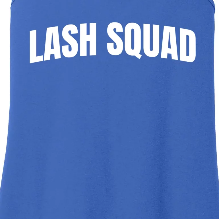 Lash Squad Eyelash Lash Tech Lash Artist Lash Squad Gift Ladies Essential Tank