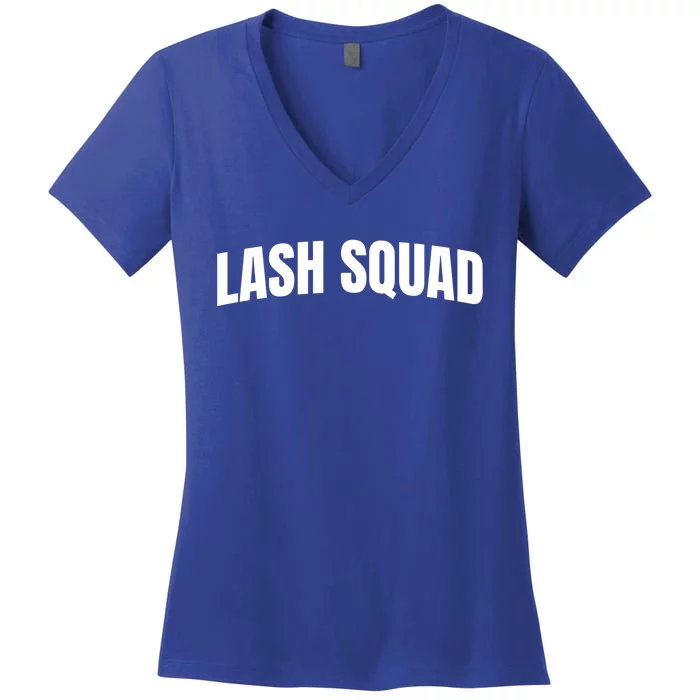 Lash Squad Eyelash Lash Tech Lash Artist Lash Squad Gift Women's V-Neck T-Shirt