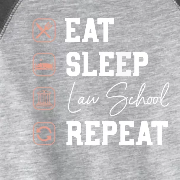 Law School Eat Sleep Repeat Future Lawyer Law Student Gift Toddler Fine Jersey T-Shirt