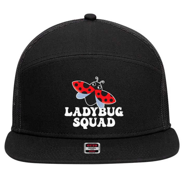 Ladybug Squad Entomologist Beetle Insect Lover Entomophile 7 Panel Mesh Trucker Snapback Hat