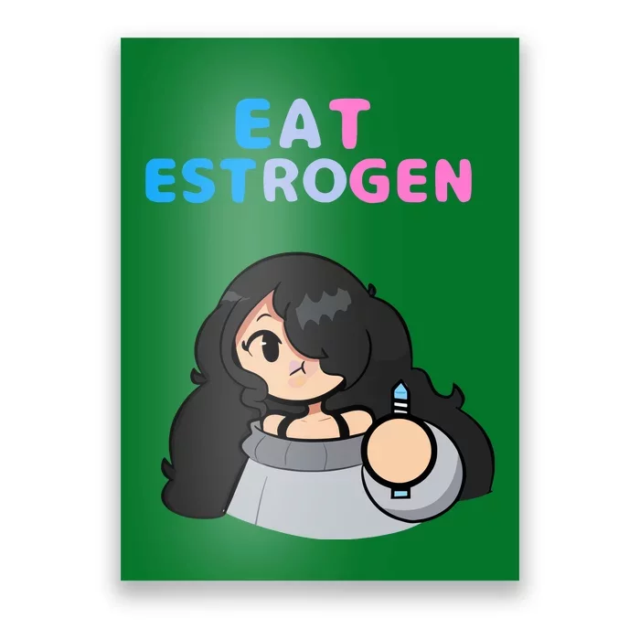 Lil Sammy89 Eat Estrogen Poster