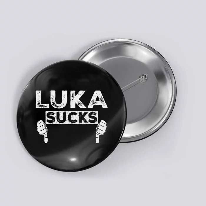 Luka Sucks Funny Sports Design Button