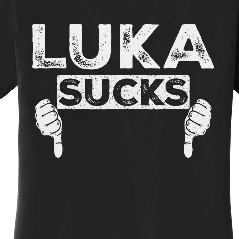 Luka Sucks Funny Sports Design Women's T-Shirt