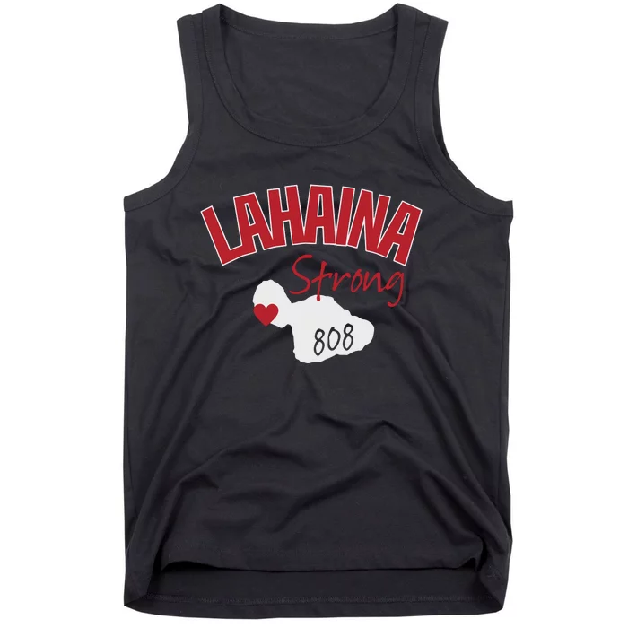 Lahaina Strong Fire Maui Wildfire Charity Lahaina Support Tank Top