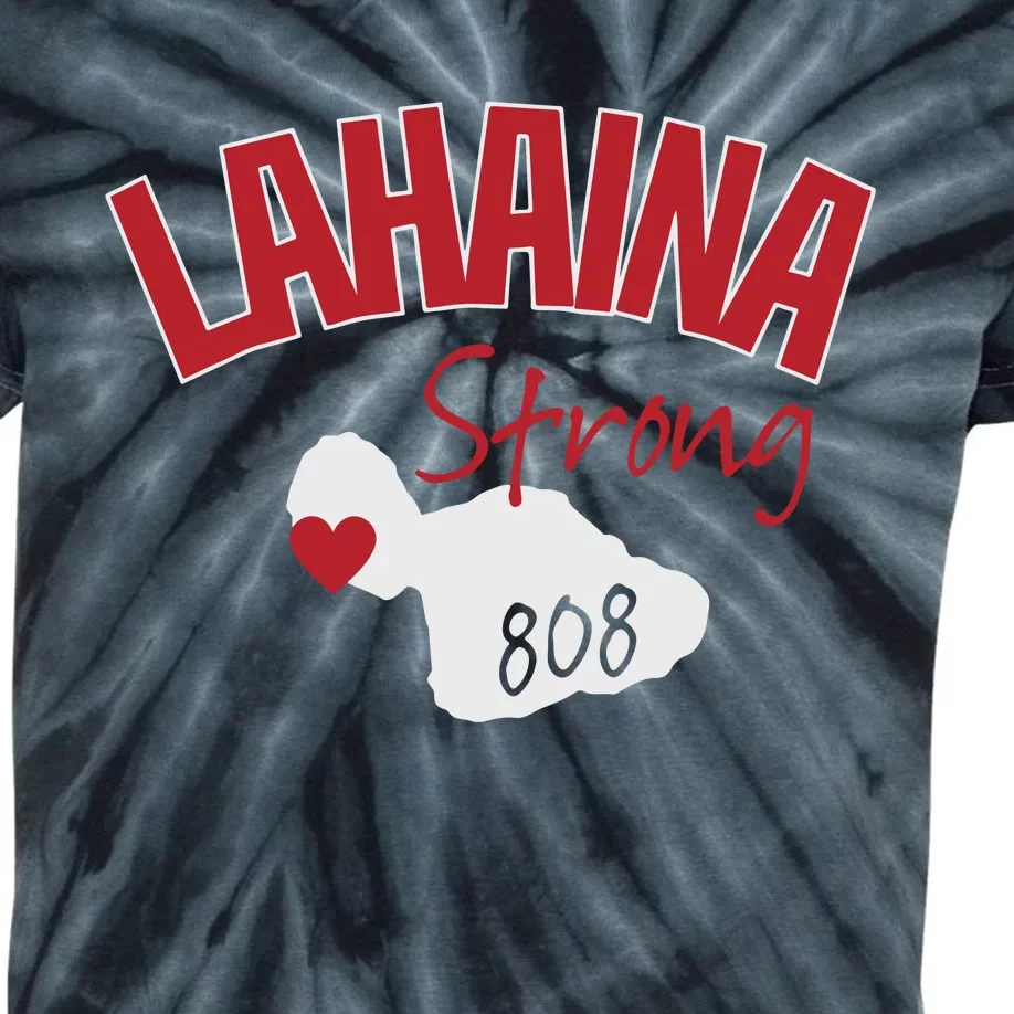 Lahaina Strong Fire Maui Wildfire Charity Lahaina Support Kids Tie-Dye T-Shirt